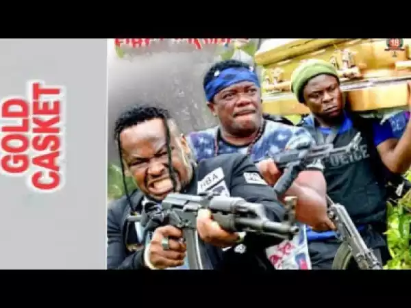 Gold Casket Season 1 - 2019 Movie|NewMovie|Latest Nigerian Nollywood Movie